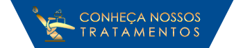 Conheça nossos tratamentos Conheça nossos tratamentos